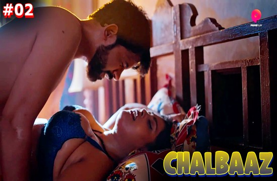 Chalbaaz S01E02 (2023) Hindi Hot Web Series PrimePlay