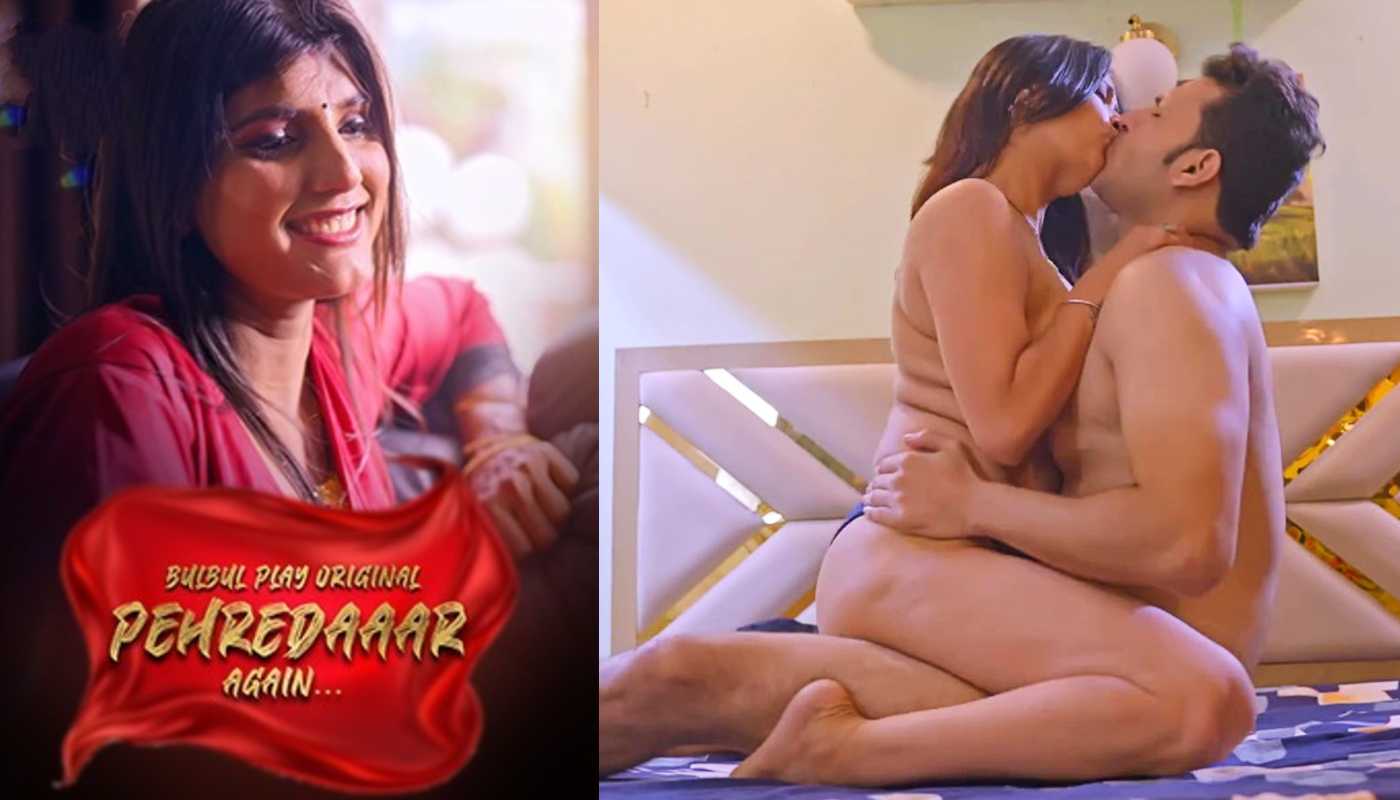 Pehredaaar Again EP4 Bulbulplay Hindi Hot Web Series
