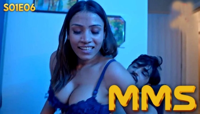 MMS S01E06 (2024) Hindi Hot Web Series Nazar