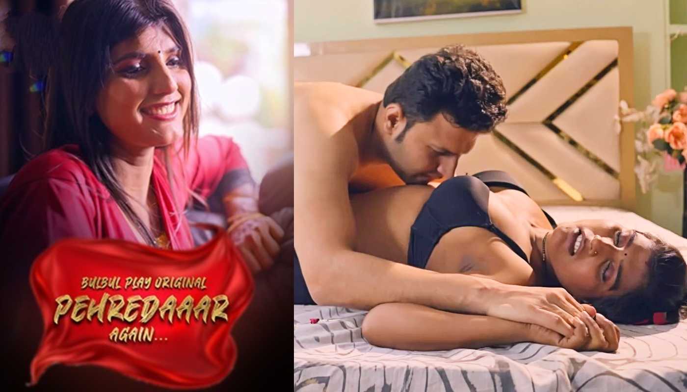 Pehredaaar Again EP3 Bulbulplay Hindi Hot Web Series
