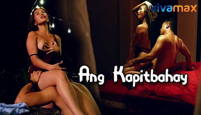 Ang Kapitbahay (2024) Tagalog Hot Movie Vivamax