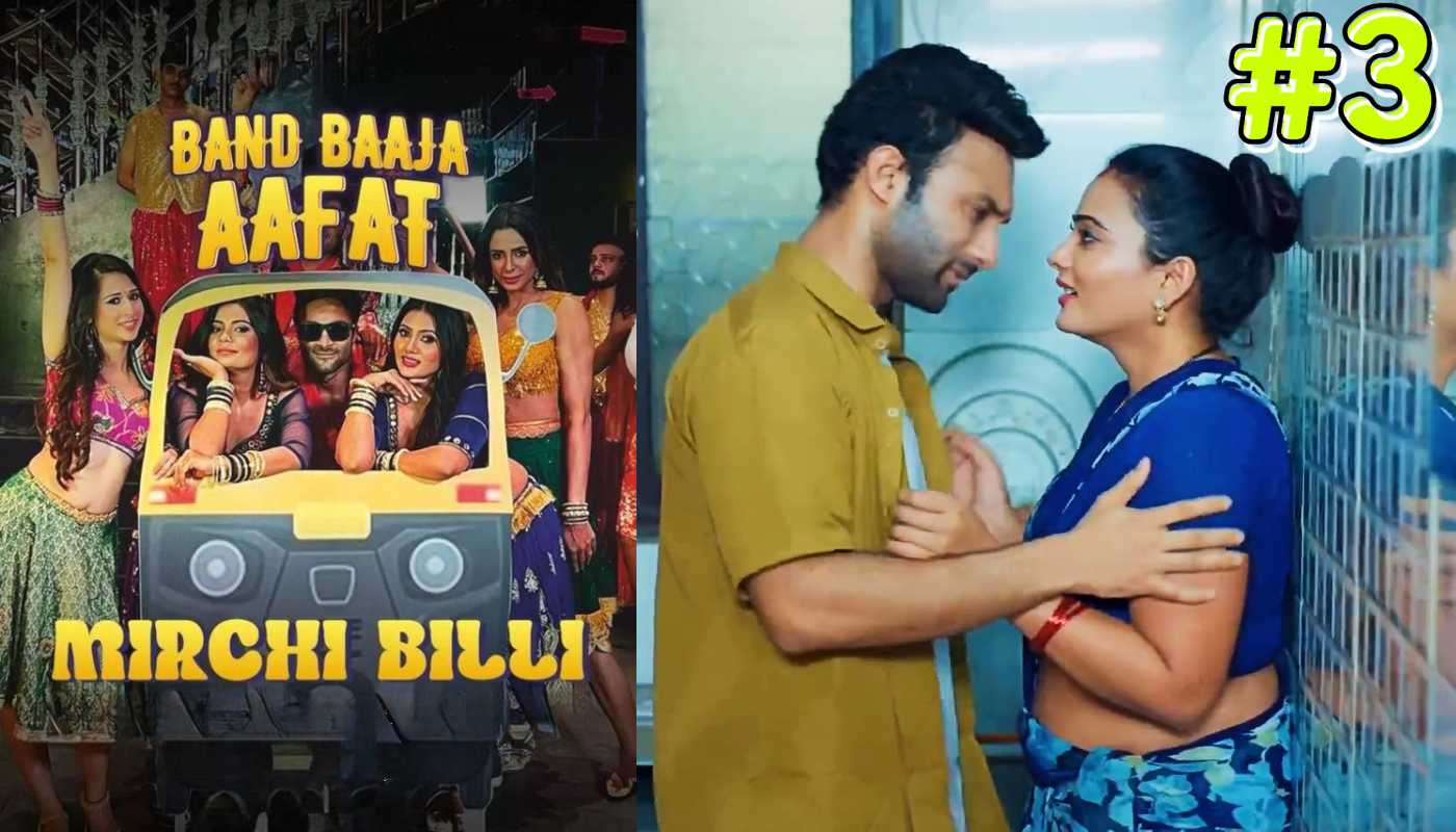 Band Baaja Aafat EP3 Imaxxtv Hindi Hot Web Series