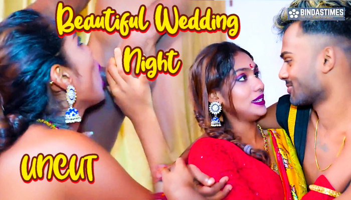 Beautiful Wedding Night (2024) Uncut Hindi Short Film BindasTimes