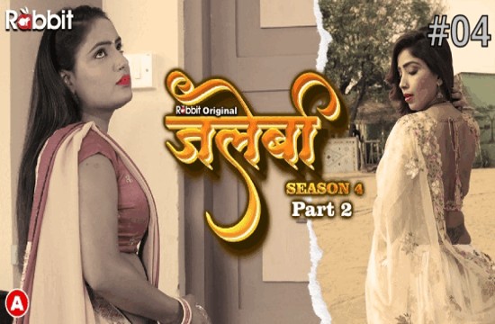 Jalebi S04E04 (2023) Hindi Hot Web Series RabbitMovie