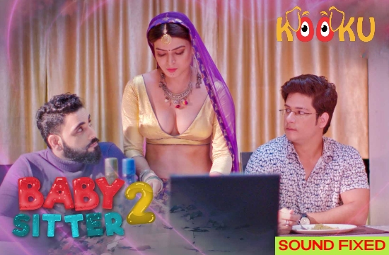 Baby Sitter S02 (2021) Hindi Hot Web Series KooKu