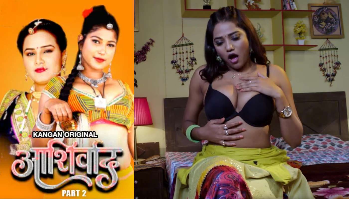Ashirwad EP3 Kangan Hindi Hot Web Series