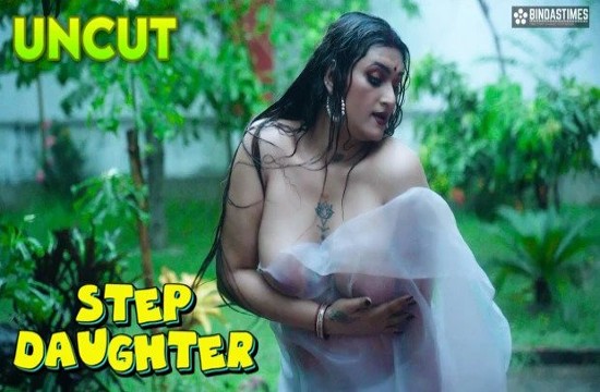 Step Daughter (2023) UNCUT Hindi Hot Short Film BindasTimes