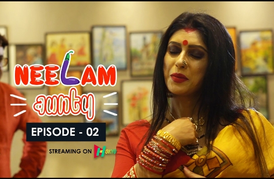 Neelam Aunty S01 E02 (2021) Hindi Hot Web Series HokYo