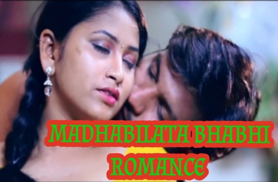 Madhabilata Bhabhi Romance (2022) Hindi Short Film