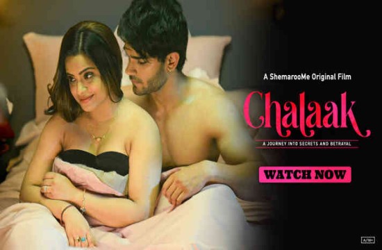 Chalaak (2023) Hot Movies ShemarooMe