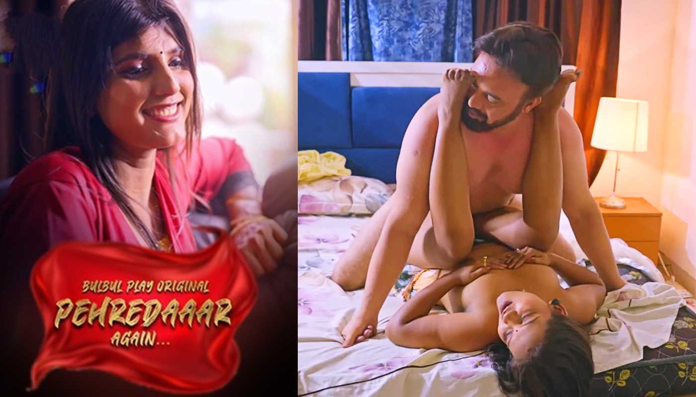 Pehredaaar Again EP5 Bulbulplay Hindi Hot Web Series