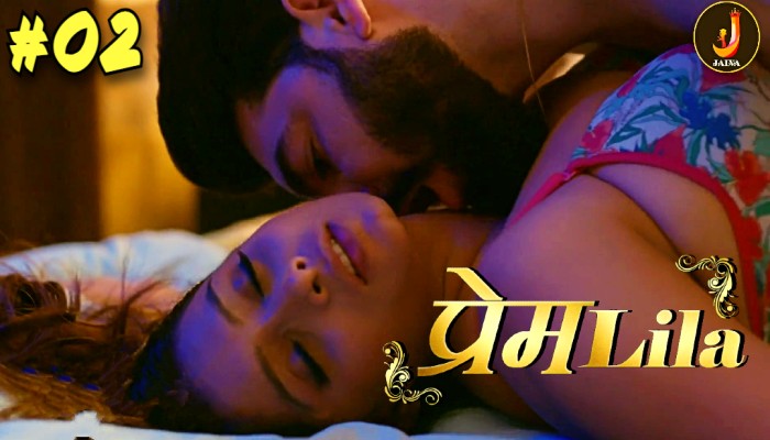 PremLila S01E02 (2024) Hindi Hot Web Series Jalva