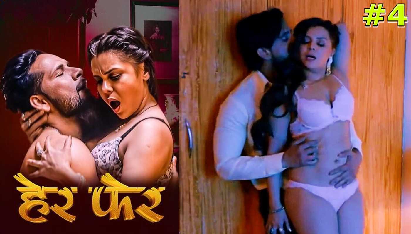 Her Fer EP4 LookEntertainment Hindi Hot Series