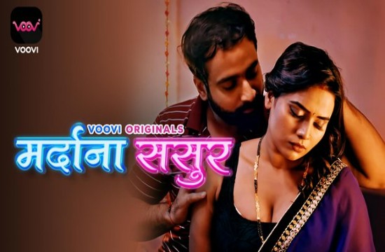 Mardana Sasur S01E02 (2023) Hindi Hot Web Series Voovi