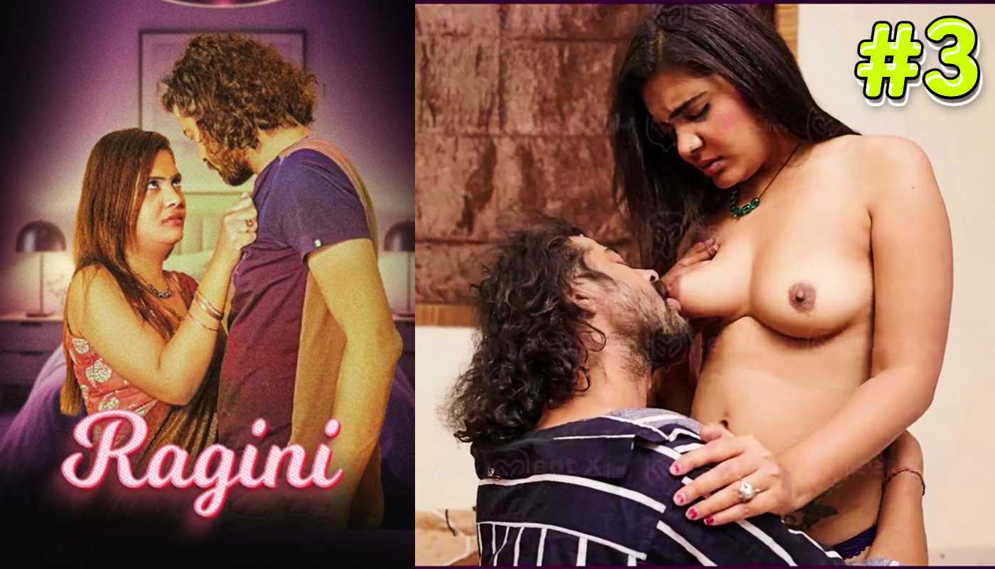Ragini EP3 Meetx Hindi Hot Web Series