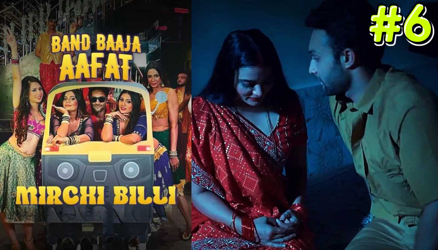 Band Baaja Aafat EP6 Imaxxtv Hindi Hot Web Series