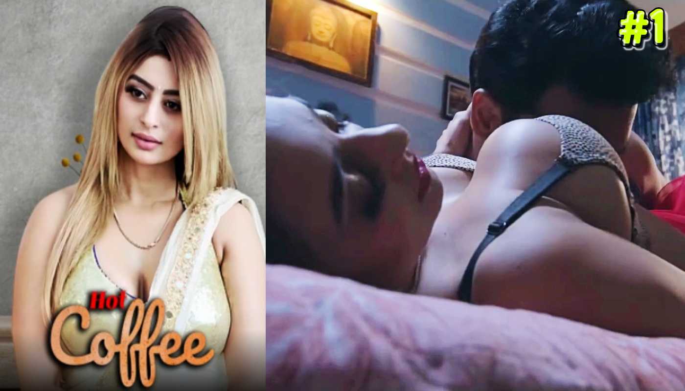 Hot Coffee EP1 Navrangott Hindi Hot Web Series