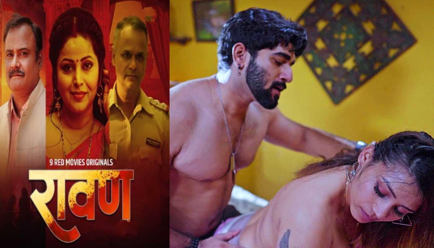 Ravan EP6 9redmovies Hindi Hot Web Series