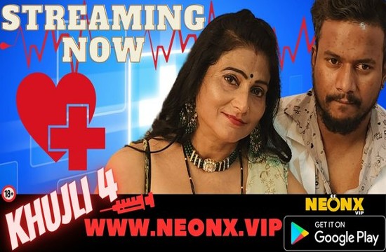 Khujli P04 (2022) UNCUT Hindi Short Film NeonX