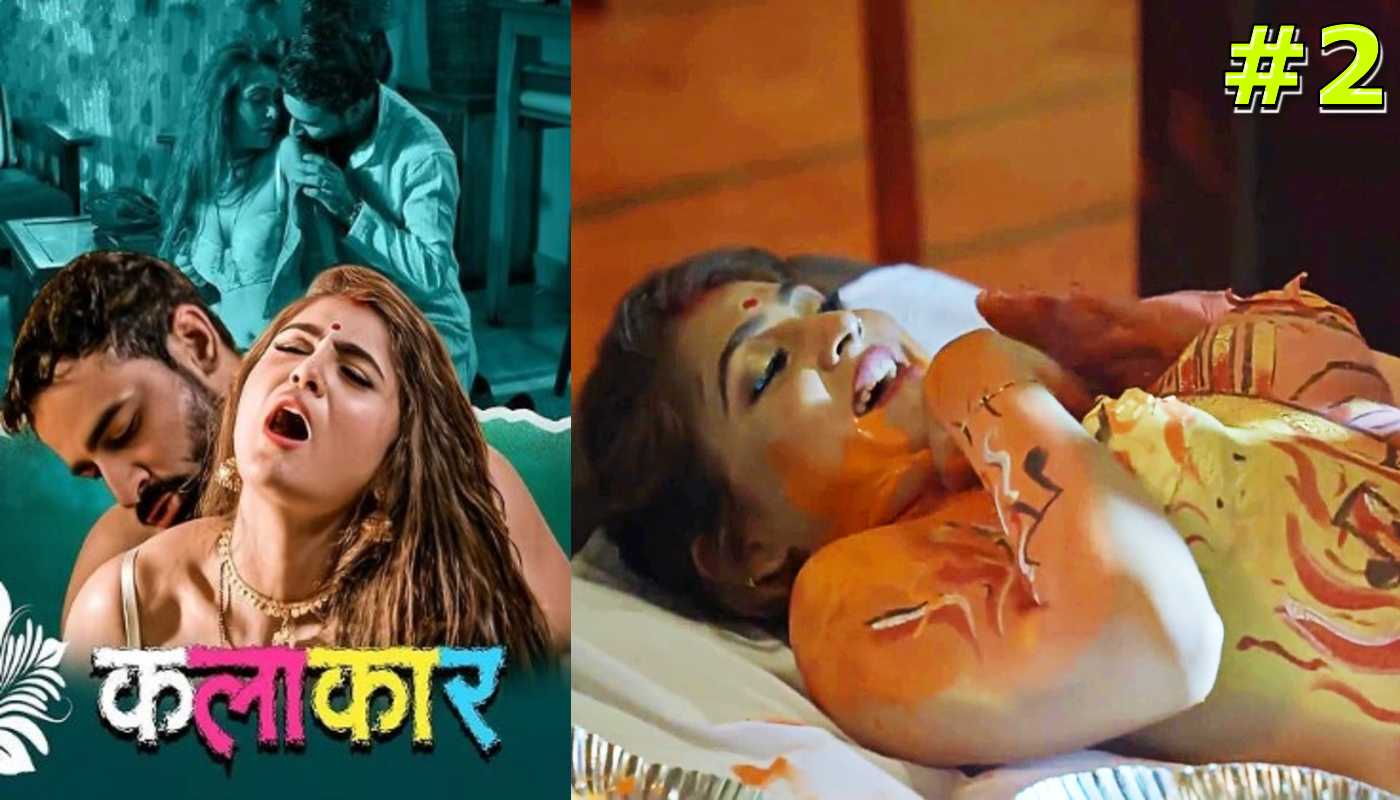 Kalakaar EP2 LookEntertainment Hindi Hot Web Series