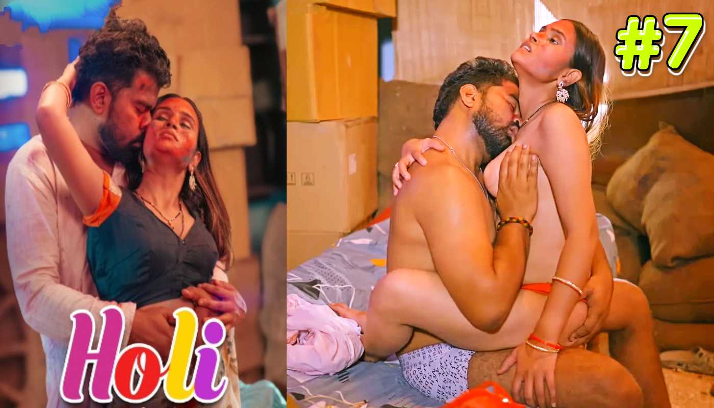 Holi EP7 Kahaniplay Hindi Hot Web Series