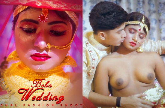 Bebo Wedding (2020) UNRATED Dual Fashion Shoot EightShots Originals