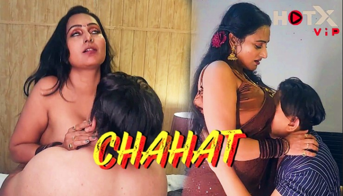 Chahat (2024) Hindi Hot Short Film HotX