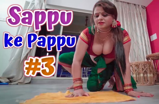 Sappu Ke Pappu 3 (2020) UNRATED Hindi Short Film Pulse Prime App