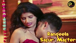 Rangeela Sasur Master S01 E01 (2020) UNRATED Hindi Hot Web Series PiliFlix App