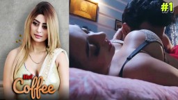 Hot Coffee EP1 Navrangott Hindi Hot Web Series