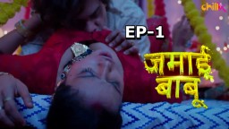 Jamai Babu S01E01 (2024) Hindi Hot Web Series ChillX